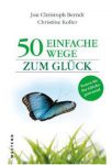 50 einfache Wege zum Glück