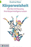 Körperweisheit